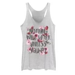 Juniors' Nothing Will Work Unless You Do Graphic Tank