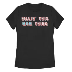 Juniors' Killin' This Mom Thing Stacked Text Graphic Tee